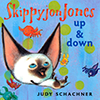 Book cover for "Skippyjon Jones Up and Down"