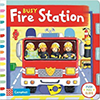 Book cover for "Busy Fire Station"