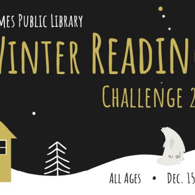 Ames Public Library Winter Reading Challenge 2021, December 15 - February 14