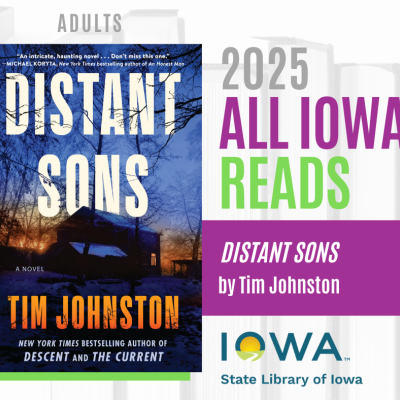 2025 All Iowa Reads. Distant Sons by Tim Johnston