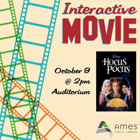 Interactive Movie October 9 at 2pm, Auditorium: Hocus Pocus