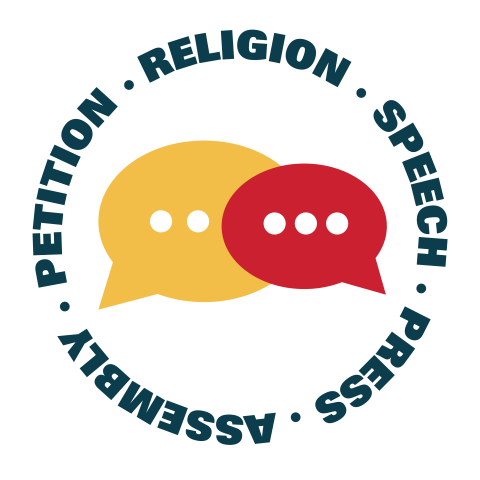 Graphic of red and yellow speech bubbles surrounded by the words: "Religion - Speech - Press - Assembly - Petition"