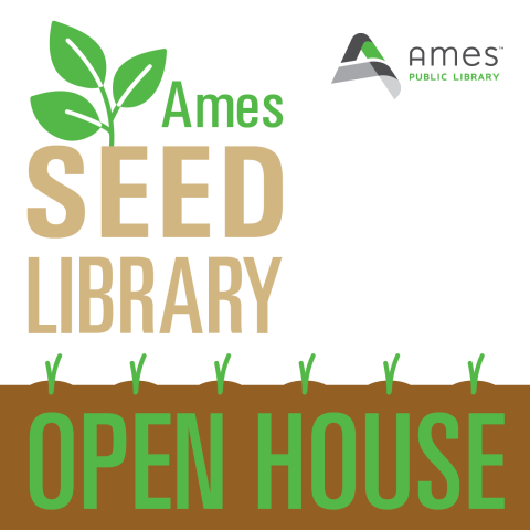 Ames Seed Library Open House