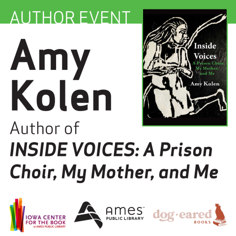 Author Event: Amy Kolen, author of "Inside Voices: A Prison Choir, My Mother, and Me"