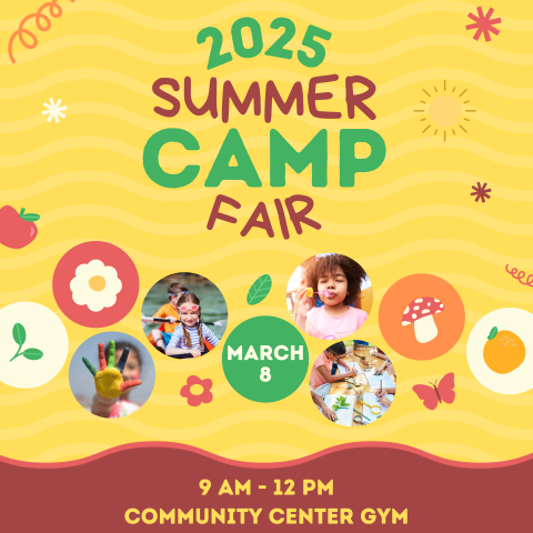 2025 Summer Camp Fair, March 8, 9am-12pm, Community Center Gym