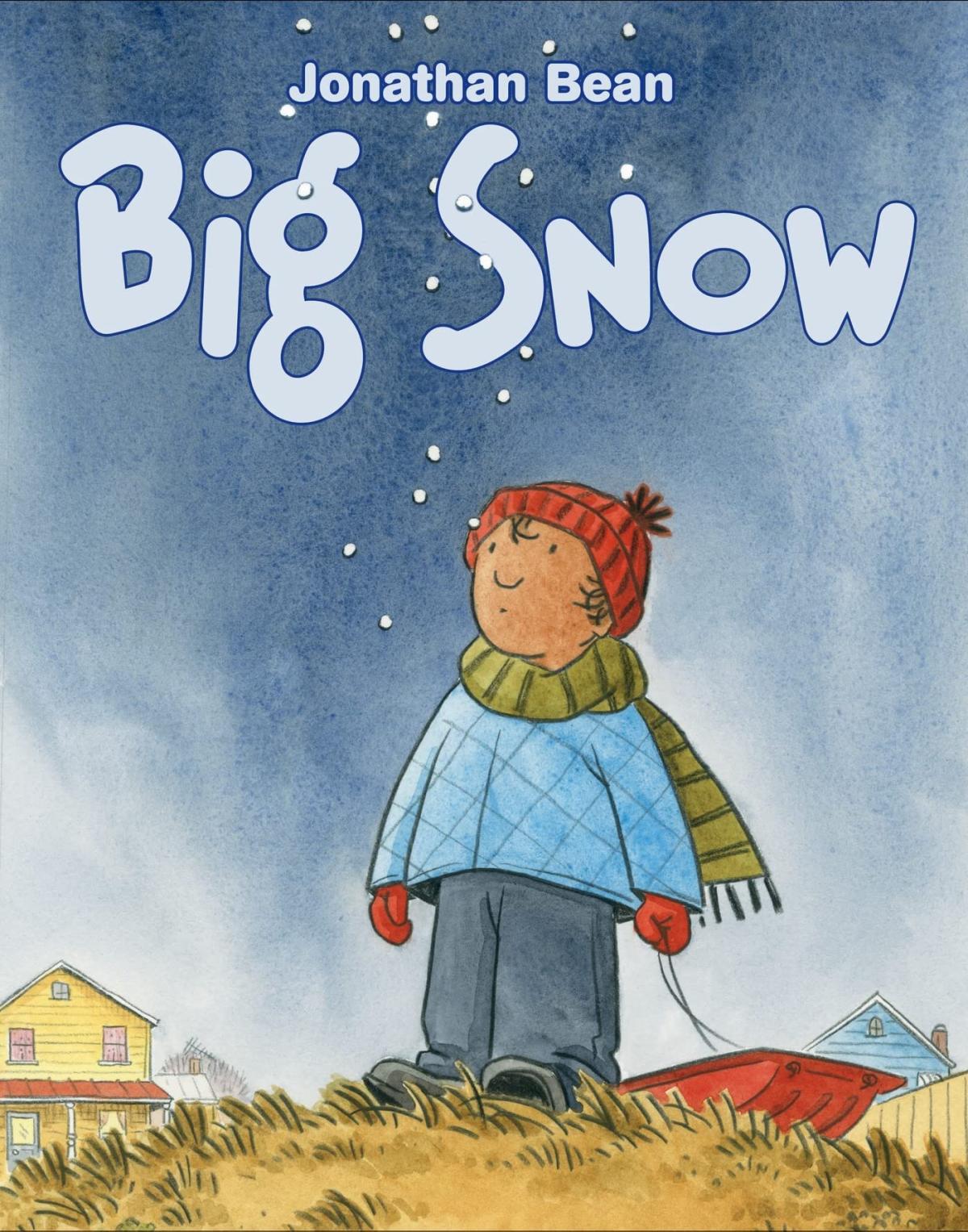 Big Snow by Jonathan Bean